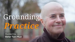 Short Grounding Practice | Sister Tam Muoi