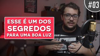 💡 UM SEGREDO PARA UMA ILUMINAÇÃO MELHOR | Como Iluminar Vídeos | DICA DE LUZ #03 de 25