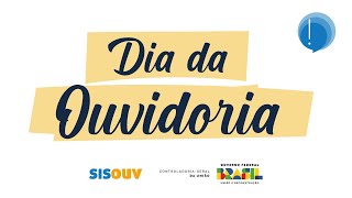 Dia da Ouvidoria | Manhã