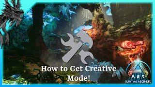 ARK SURVIVAL ASCENDED - HOW TO GET CREATIVE MODE!