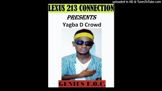 FOC-Yagba D Crowd-(Audio Only)