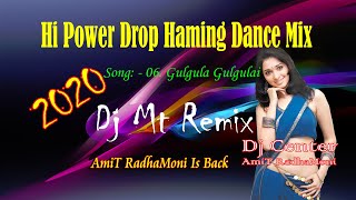 06 Gulgula Gulgulai Drop Haming Mix Dj Mt Remix Contai Se