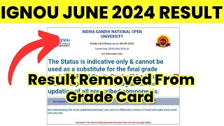 IGNOU Grade Card Error अब क्या करें JUNE 2024 Result 27th Update Published