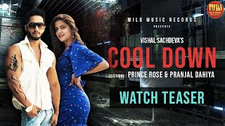 Cool Down (Teaser) By Vishal | Prince & Pranjal Dahiya | Latest Song 2020 | Wild Music Records