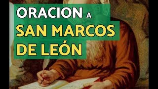 Oración a San Marcos de León | PODEROSA y MILAGROSA