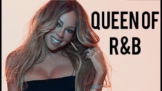 Mariah Carey - The REAL QUEEN OF R&B!