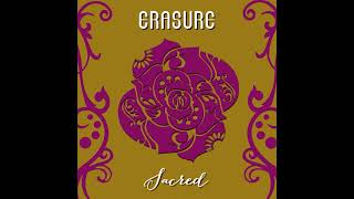 ♪ Erasure - Sacred [Black Light Odyssey Remix]