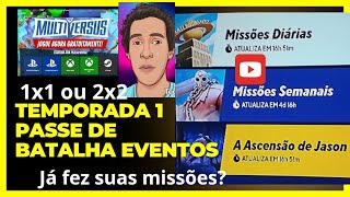 👉✅ MULTIVERSUS  (22/6/24) JÁ FEZ SUAS MISSÕES DIÁRIAS E SEMANAIS ?EVENTOS + LUTAS 1X1 OU 2X2