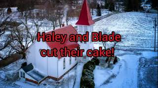 Haley and Blade cut their cake!