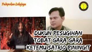 Dukun pesugihan tobat ketemu Satrio piningit