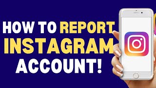 How To Report Instagram Account 2023 | How To Always Tutorials