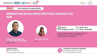 Yuwardi Noorrakhman, S. T., S. Psi., M. Psi., Psikolog : Mengatasi rasa insecure pada orang tua ABK