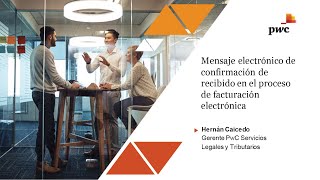 Mensaje electrónico de confirmación de recibido en el proceso de facturación electrónica.