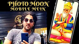 PHOTO MOON MOBILE MEIN 📱 by Vipin Shewani