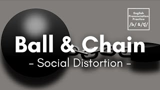 Ball and Chain by Social Distorition (Lyrics)