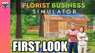 So Pretty But a Little Lacking - Florist Business Simulator - First Look