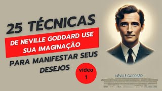 TÉCNICA #1: ACREDITE EM ATOS IMAGINÁRIOS COMO FATOS