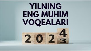 UZ-LIVE // YILNING ENG MUHIM VOQEALARI