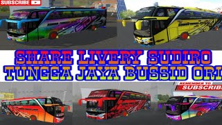 SHARE LIVERY SUDIRO TUNGGA JAYA BUSSID ORI//PUTRA CHANEL