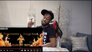 Damnmanny x Yung! Pro - Block's Hot REACTION