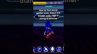 How to find secret golden sonic statue in diamond terminal (Sonic speed sim)