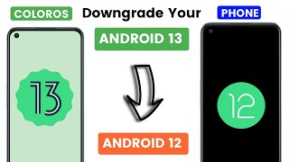 how to downgrade coloros 13 to 12 | coloros 13 to 12 downgrade kaise kare