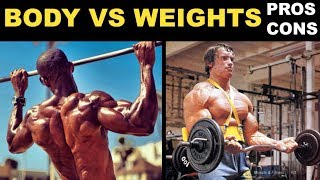 Free Weights VS Bodyweight Exercise | Calisthenics VS Gym