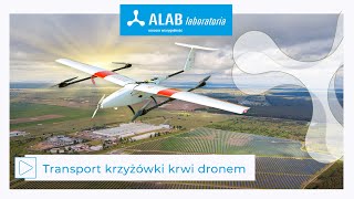 Transport krwi dronem w ALAB laboratoria