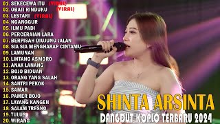 DANGDUT KOPLO TERBARU 2024 💕 SHINTA ARSINTA TERBARU 2024 💕 FULL ALBUM SHINTA ARSINTA | SEKECEWA ITU