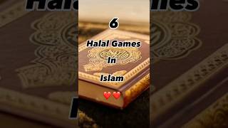 6 Halal games in Islam #islamic #games #info #trending #shorts