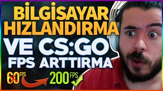 Bilgisayar Hızlandırma ve CS:GO FPS Artırma Ayarları