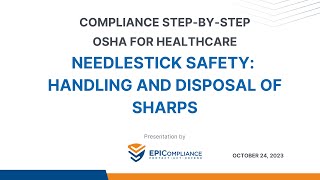 EPICompliance Podcast #3: Needlestick Safety – Handling and Disposal of Sharps