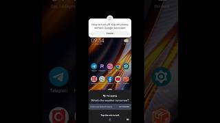 How to turn off Xiaomi phone without Google Assistant #turnoffgoogleassistant