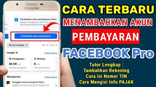 CARA MENAMBAHKAN AKUN PEMBAYARAN FACEBOOK PROFESIONAL, CARA MENGISI AKUN PEMBAYARAN DI FB PRO