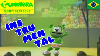 Gummy Bear Instrumental Song ~ Versão Instrumental Com Letras Brasileiras