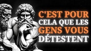 9 RAISONS POUR LESQUELLES LES GENS VOUS DÉTESTENT | STOÏCISME