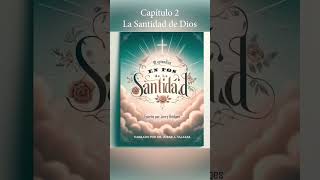 E3 :: Capítulo 2 :: La Santidad de Dios