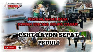 Kegiatan PSHT RAYON SEPAT, PUSAT MADIUN dlm penggalangan dana gempa CIANJUR l