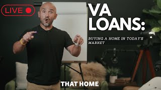 LIVE: Top VA Loan Questions - Answered