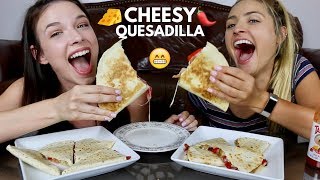 CHEESY CHICKEN QUESADILLAS MUKBANG!