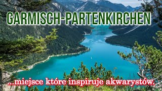 AKWARYSTYCZNE INSPIRACJE | Wycieczka do Garmisch-Partenkirchen