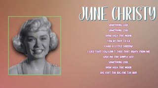 I Can't Give You Anything But Love-June Christy-Hits that made a splash in 2024-Composed