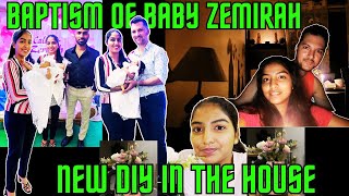 Baptism Of Baby Zemirah || New DIY In The House