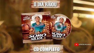 SORÓ SILVA - O DIA RAIOU