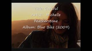 Michelle Featherstone - Careful