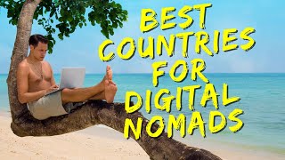 What Are The Top Countries For Digital Nomads?