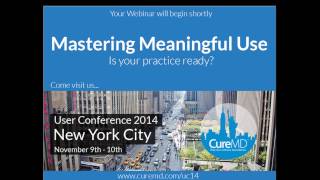 Mastering Meaningful Use