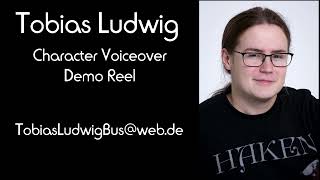 Tobias Ludwig - Character Voiceover Demo Reel (2024)