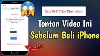 Cara Mudah Cek IMEI iPhone Terdaftar Atau TIdak