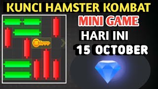 CARA MEMBUKA KUNCI MINI GAME HAMSTER KOMBAT HARI INI 15 OKTOBER 2024 | HAMSTER KOMBAT MINI GAME